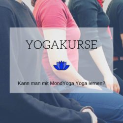 Yogakurse – Oder: MondYoga ist ein YogaPROGRAMM, kein Kurs!