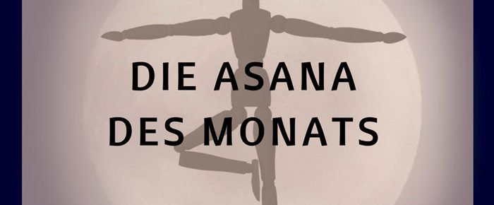 Die Asana des Monats Juni: Hand an die Wand – Eine Premiere Die Asana des Monats Juni: Hand an die Wand – Eine Premiere