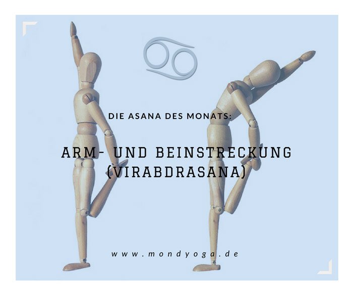Read more about the article Die Asana des Monats Juli 2017: Arm- und Beinstreckung (Virabdrasana)