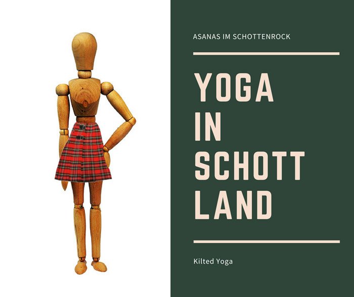 Read more about the article Yoga in Schottland – Asanas im Schottenrock mit Kilted Yoga