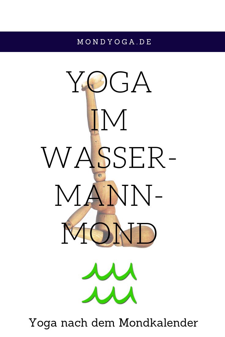 Yoga im Wassermannmond