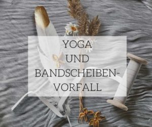 yoga und bandscheibenvorfall