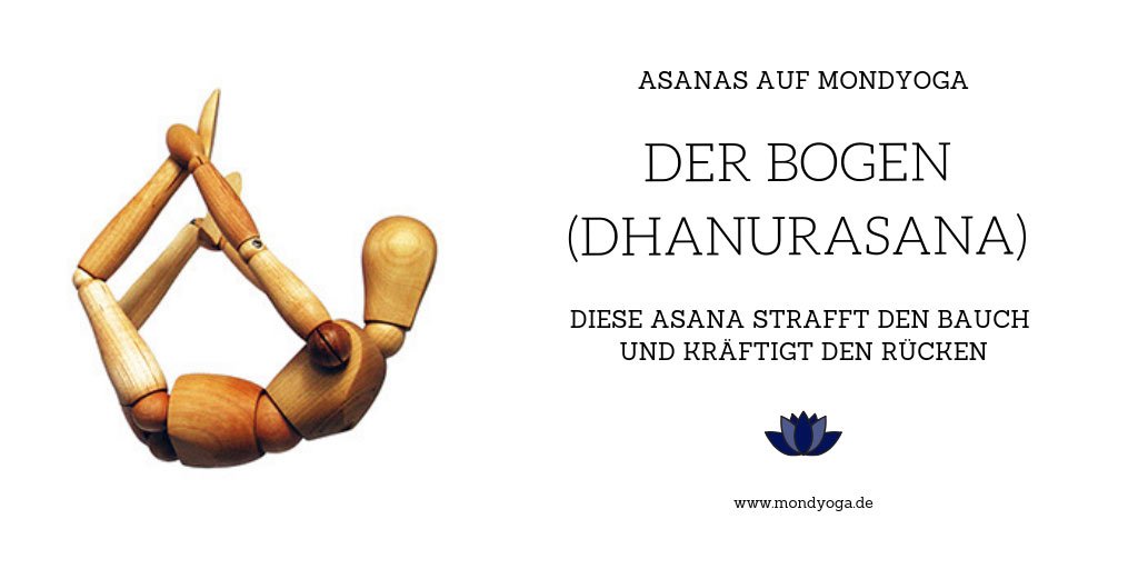 Der Bogen (Dhanurasana) Diese Asana strafft den Bauch und kräftigt den Rücken