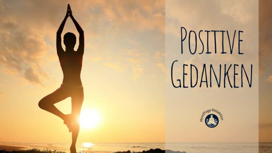 Positive Gedanken – Tipps für mehr Glück und weniger Jammern