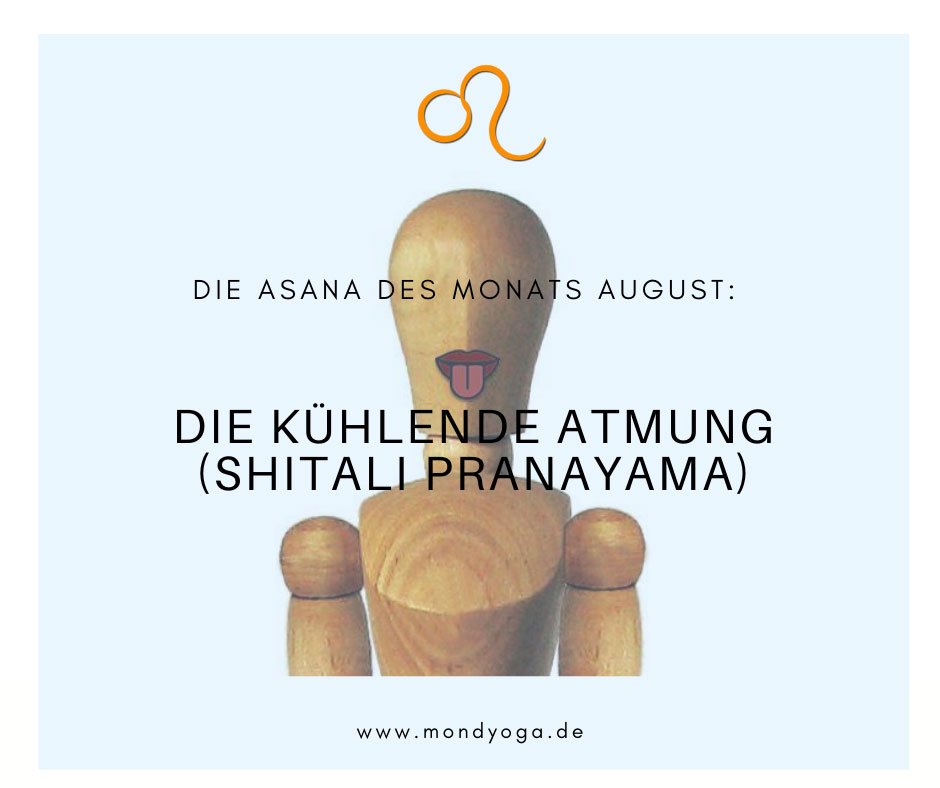 Shitali (Kühlende Atmung) - Die Asana des Monats August