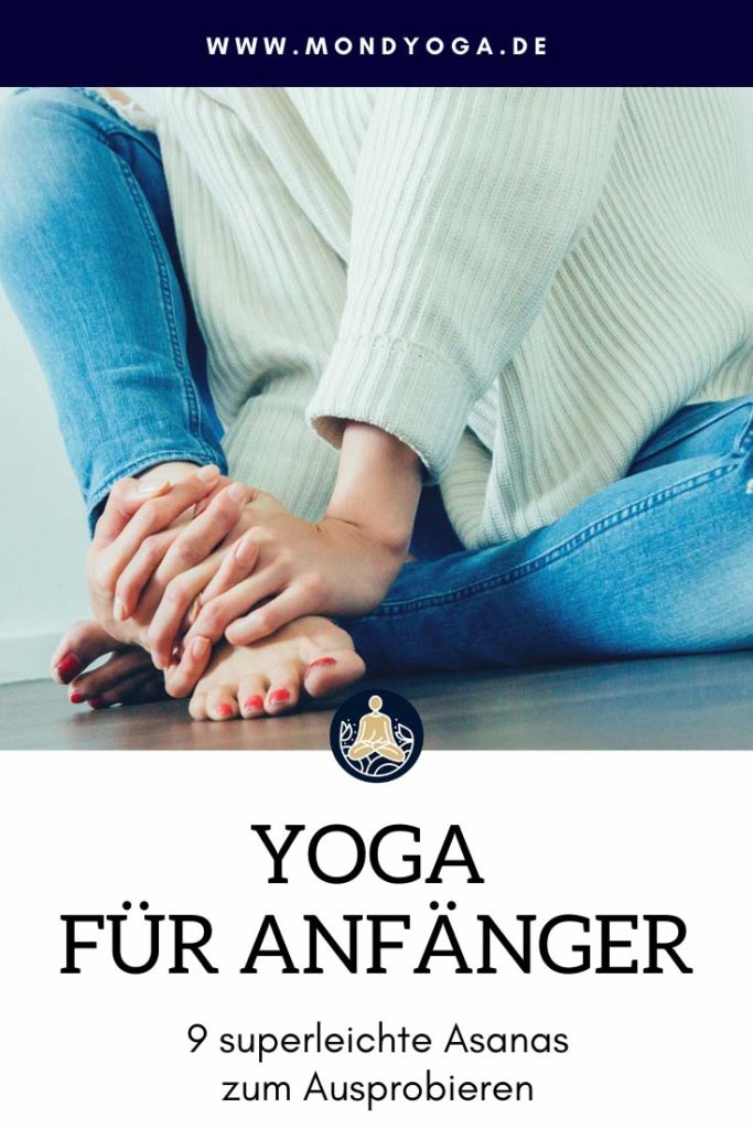 Yoga für Anfänger - Diese Asanas sind ideal für dich, wenn du gerade mit Yoga anfängst. 