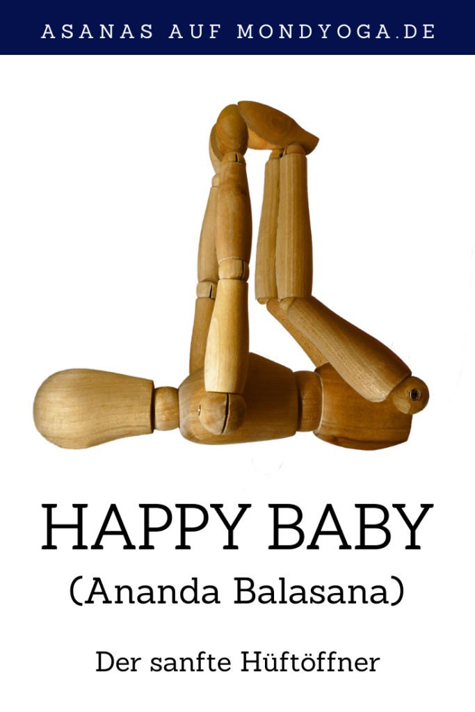 Die Asana Happy Baby (Ananda Balasana) öffnet sanft deine Hüften und bringt ganz viel gute Laune