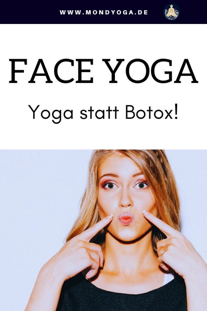 Face Yoga - So einfach trainierst du mit Yoga deine Gesichtsmuskeln!