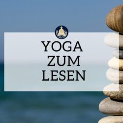 Yoga zum Lesen – Meine Bücherliste für alle Yogis und Yoginis