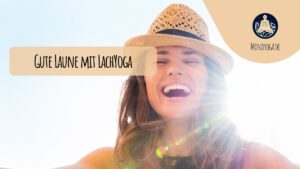 Lachyoga - Schenkt gute Laune und hilft gegen Stress