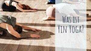 Yin Yoga - So wirkt dieser ruhige Yogastil