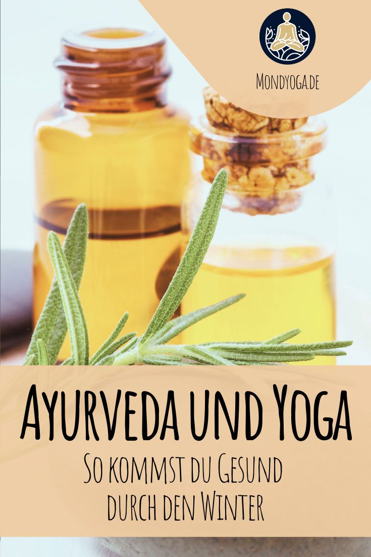 Mit Ayurveda und Yoga gesund durch den Winter