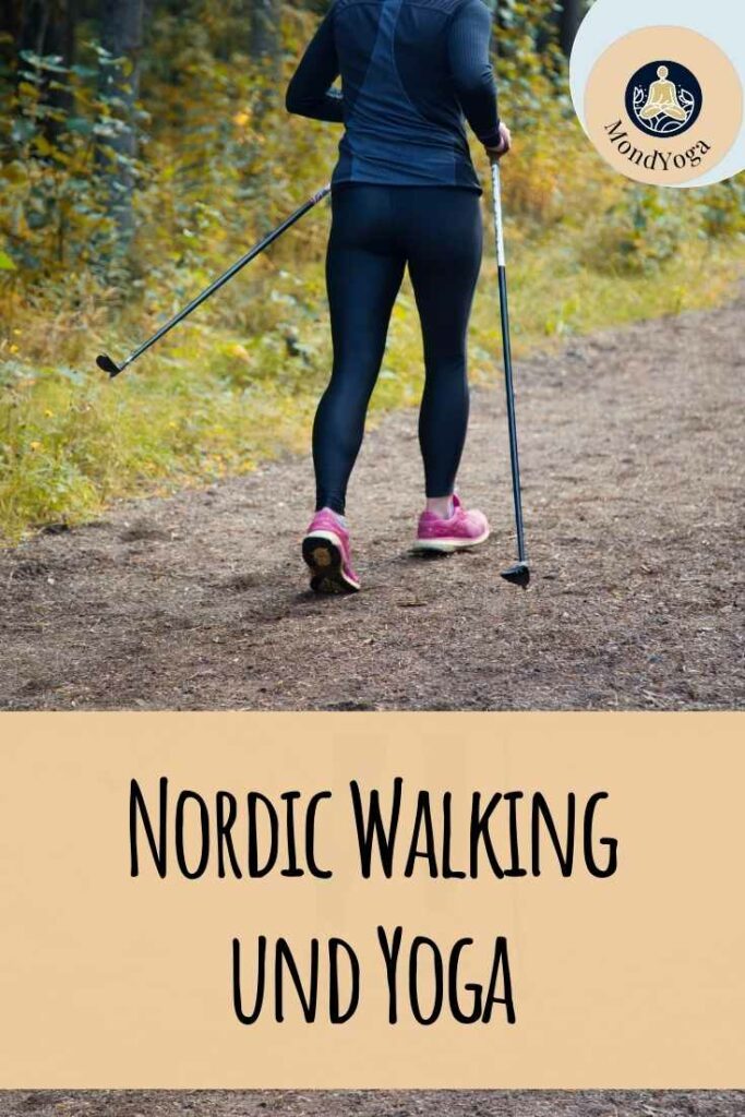 Nordic Walking und Yoga – Eine unschlagbare Kombination!