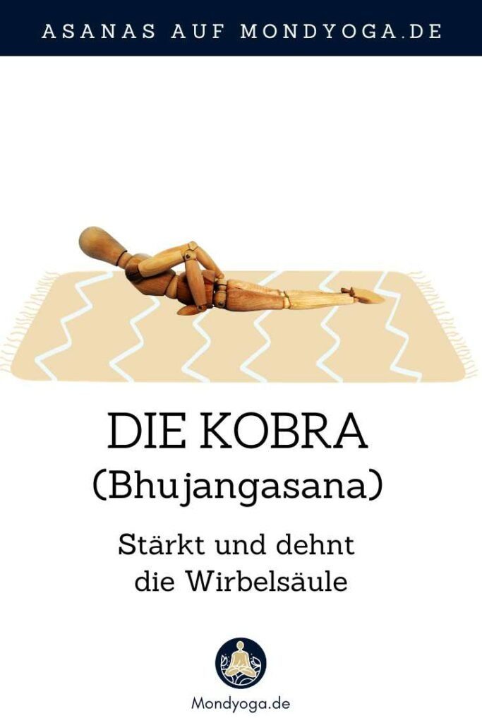 Die Kobra (Bhujangasana) - Stärkt und dehnt die Wirbelsäule
