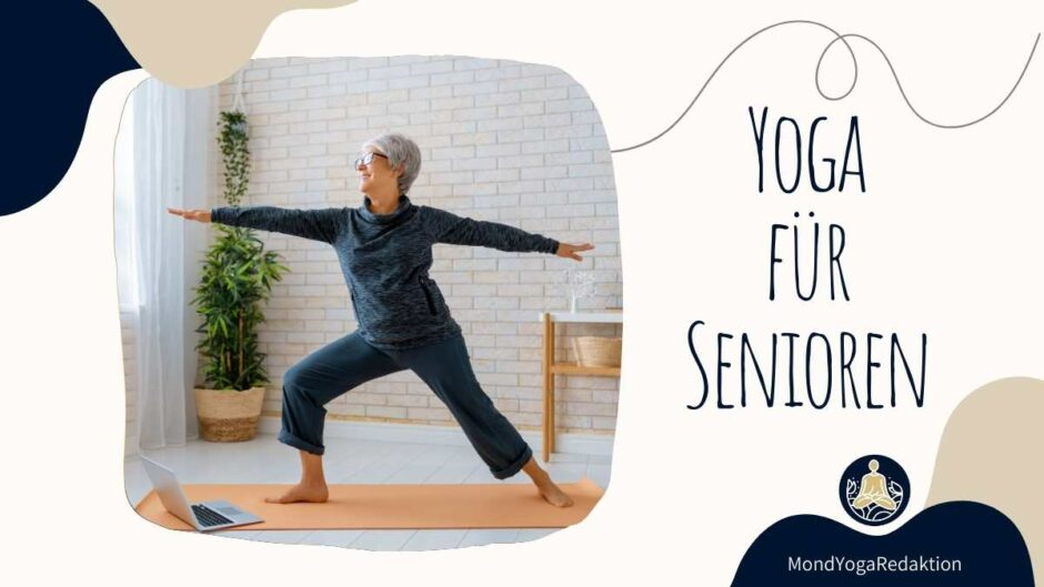 Yoga für Senioren – Fitness und gute Laune im Alter