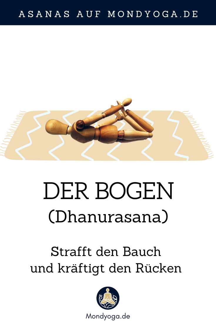 Der Bogen (Dhanurasana) - Die Asana für Bauch und Rücken