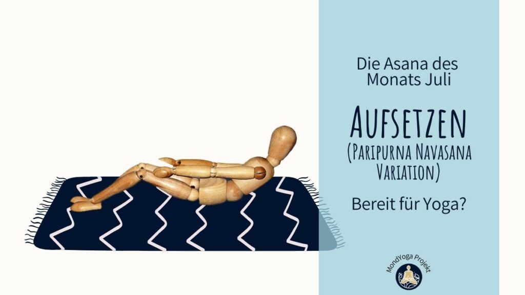 Bereit für Yoga? Das Aufsetzen oder Paripurna Navasana Variation