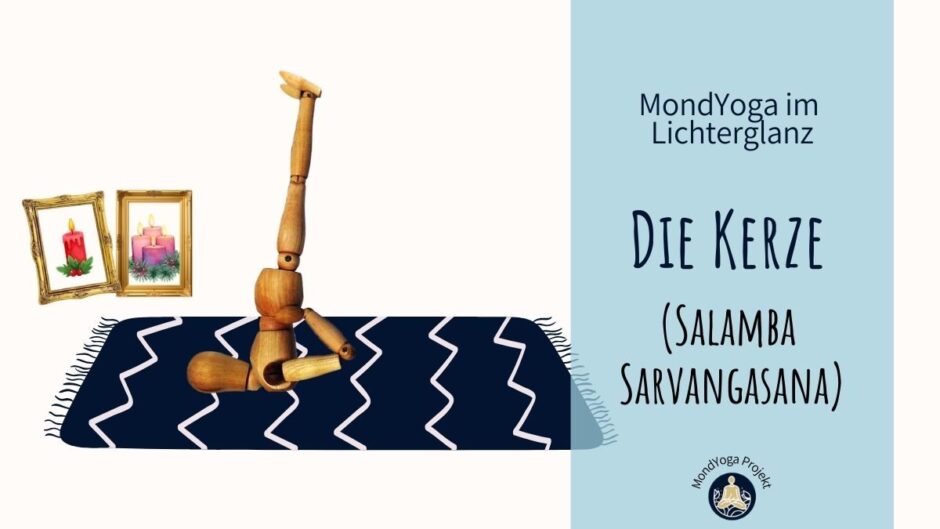 MondYoga im Lichterglanz – Die Kerze (Salamba Sarvangasana)