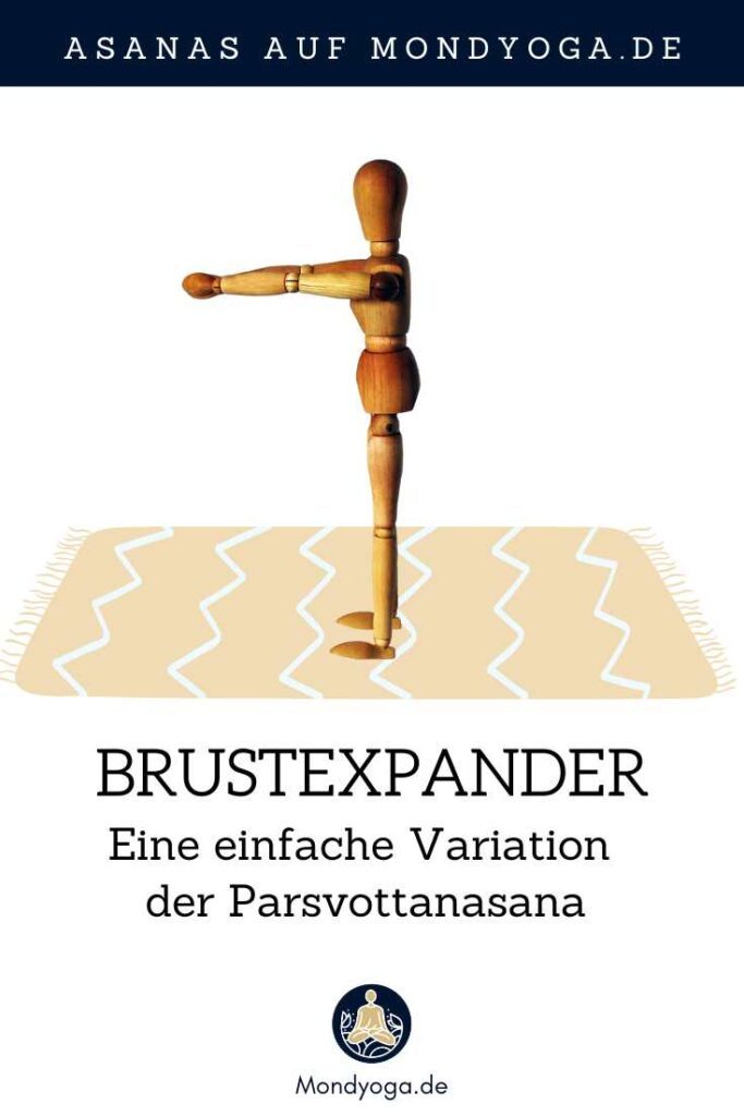 Der Brustexpander - Parsvottanasana (einfache Variation)