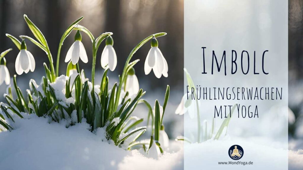 Imbolc - So feiern wir das Frühlingserwachen mit Yoga