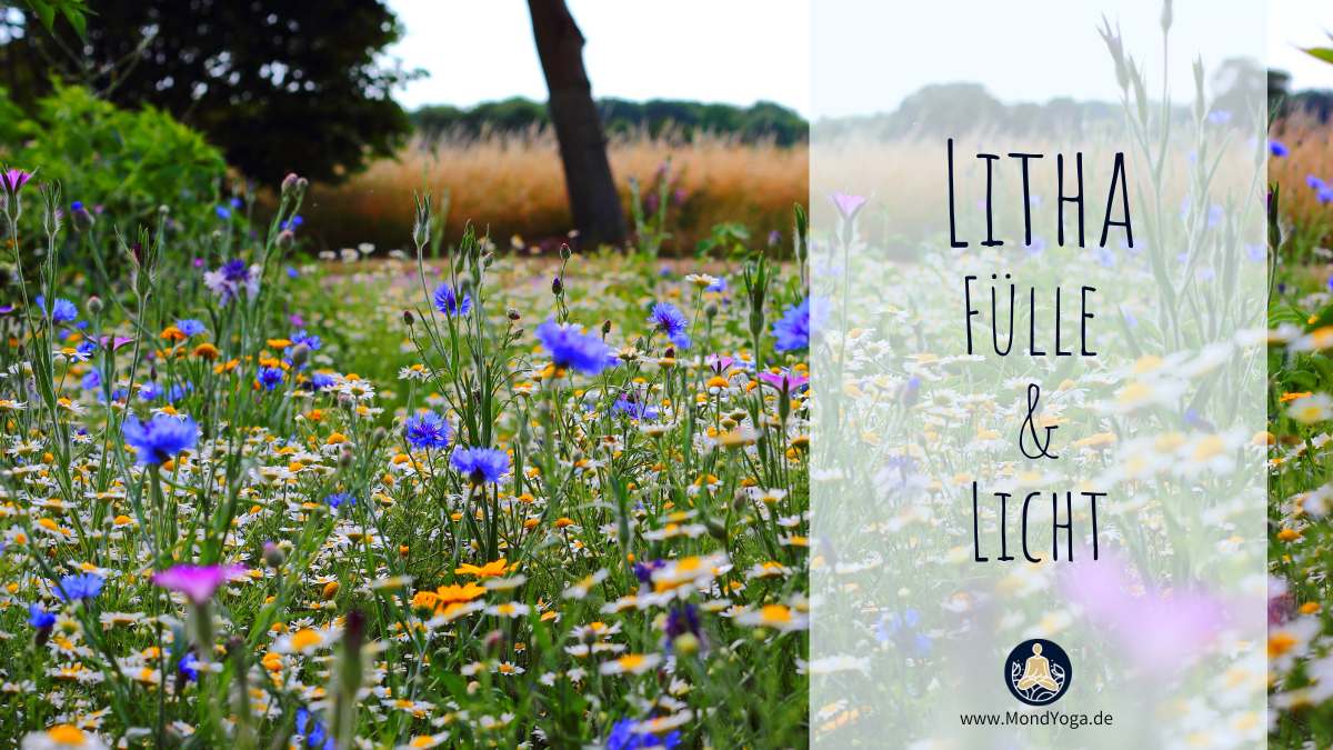 Litha (Mittsommer) Das Fest der Fülle und des Lichts