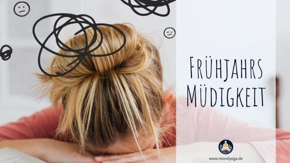Frühjahrsmüdigkeit: Frischer Schwung dank Yoga & Naturkraft