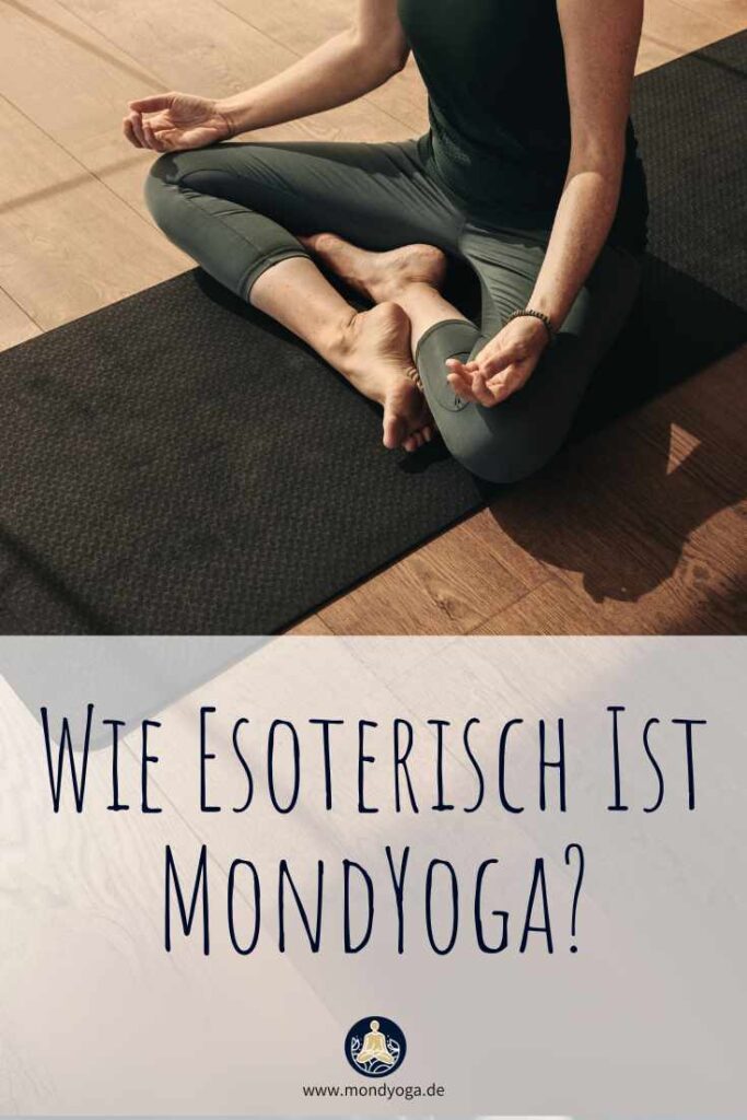 wie esoterisch ist Mondyoga