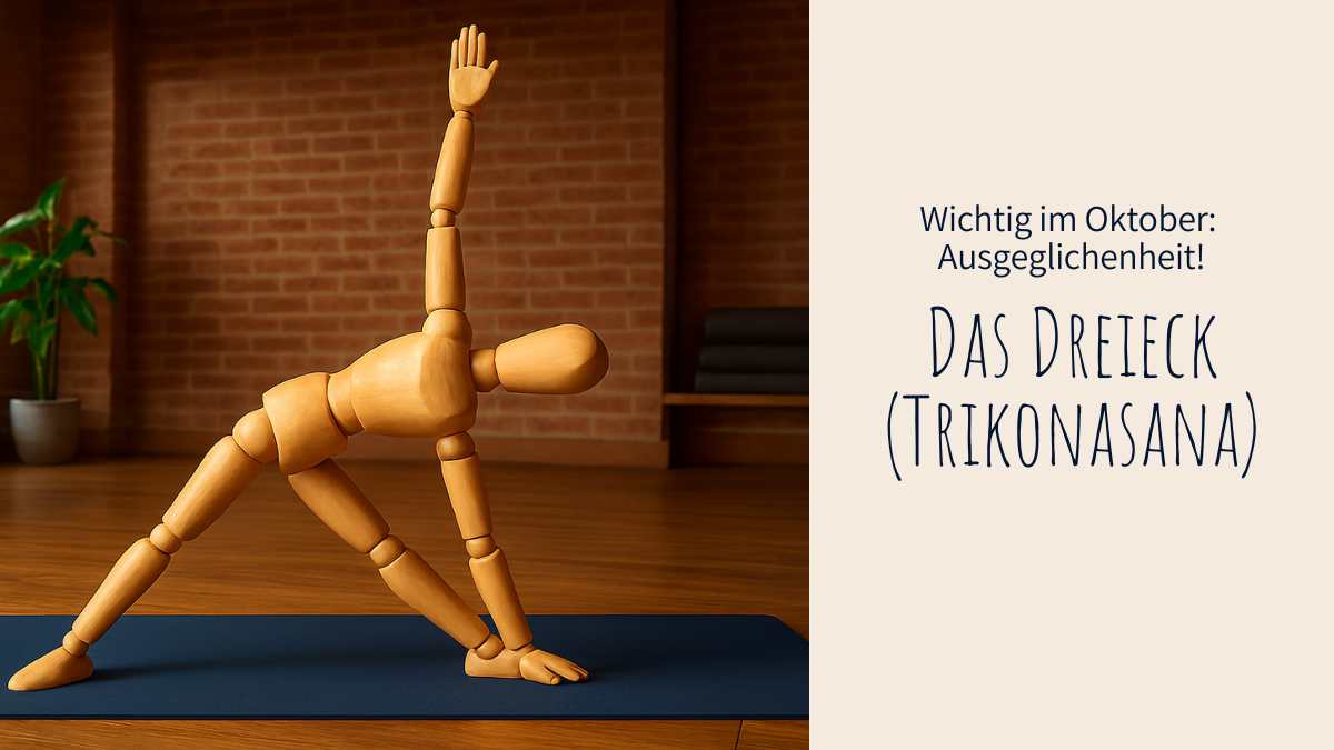 Für mehr Ausgeglichenheit - Das Dreieck (Trikonasana)