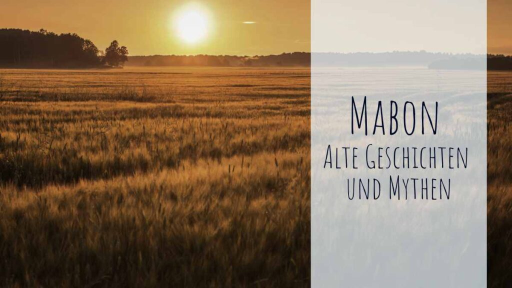 mabon vergessene geschichten und mythen