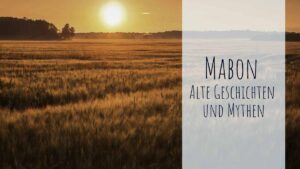 mabon vergessene geschichten und mythen