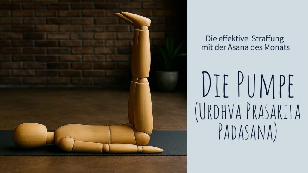Effektive Straffung mit der Asana des Monats: Die Pumpe