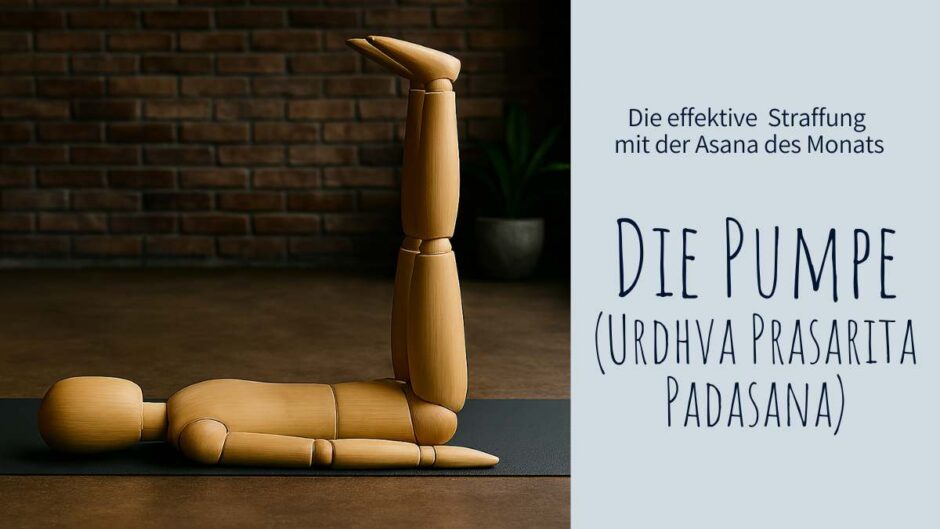 Effektive Straffung mit der Asana des Monats: Die Pumpe
