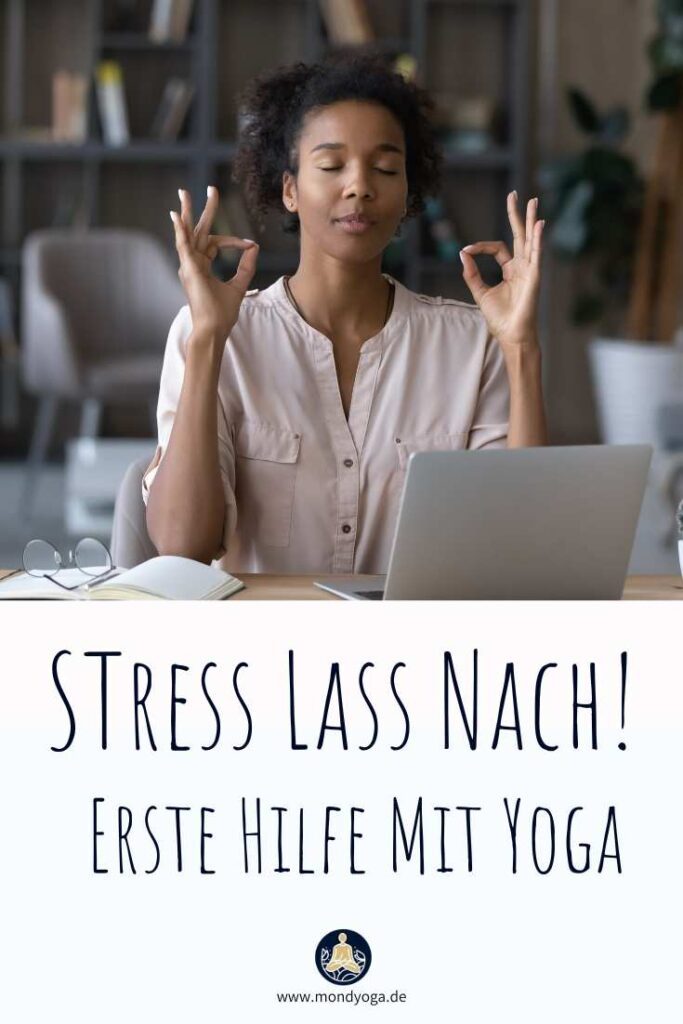 Stress lass nach! Meine Yogatipps für stressige Zeiten