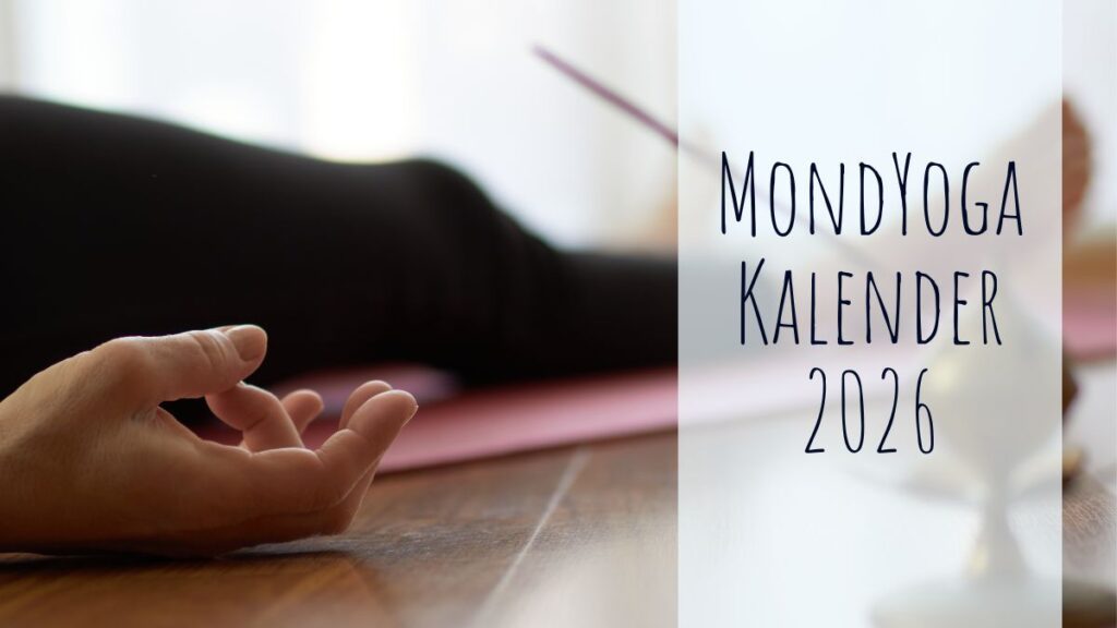 MondYogaKalender 2026: Dein individueller Yogaplan im neuen Jahr
