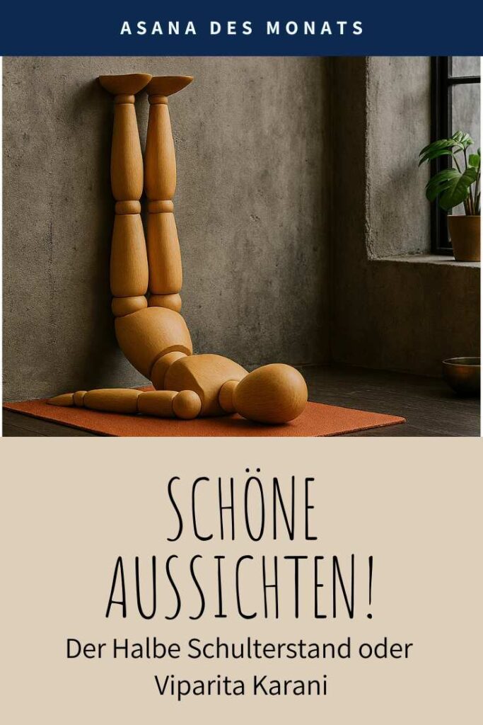 schöne aussichten viparita karani halber schulterstand