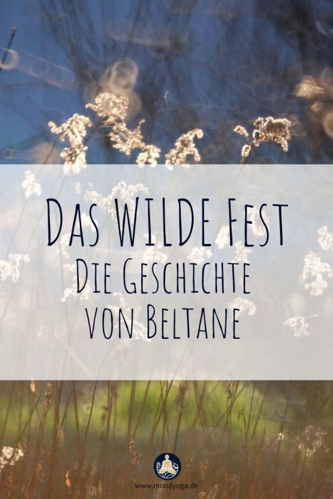 Das wilde Beltane