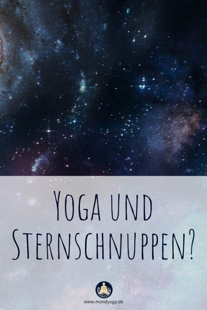 Was hat MondYoga mit Sternschnuppen zu tun?