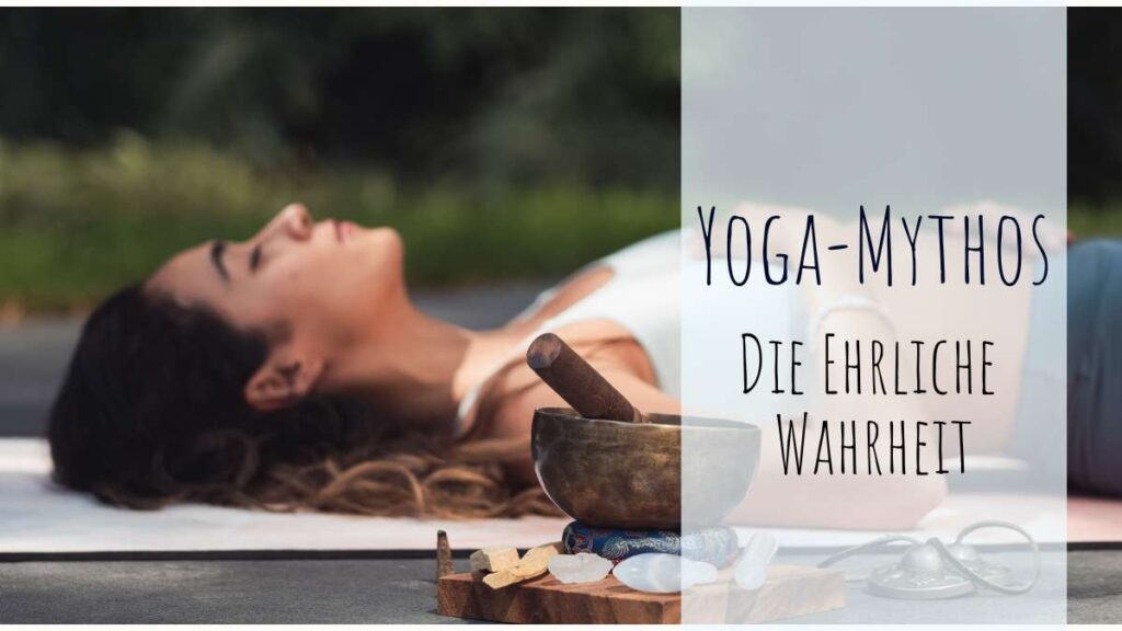 Der Yoga Mythos