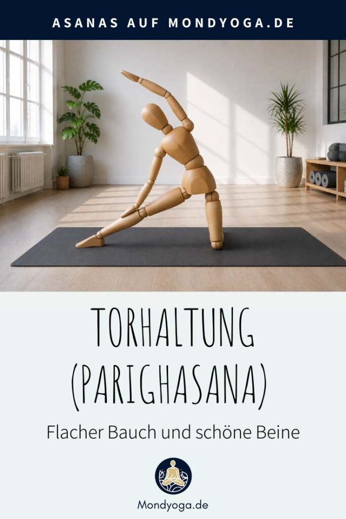 Die Torhaltung (Parighasana) schenkt uns einen flachen Bauch und schöne Beine