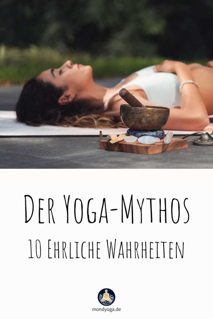 10 ehrliche Warheiten über den Yoga-Mythos